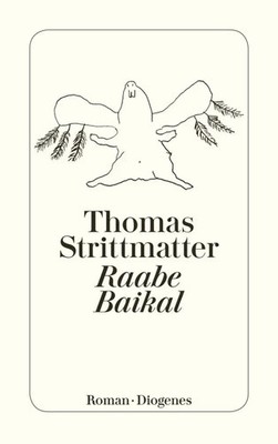 Raabe Baikal | Roman | Thomas Strittmatter | Deutsch | Taschenbuch | 296 S.