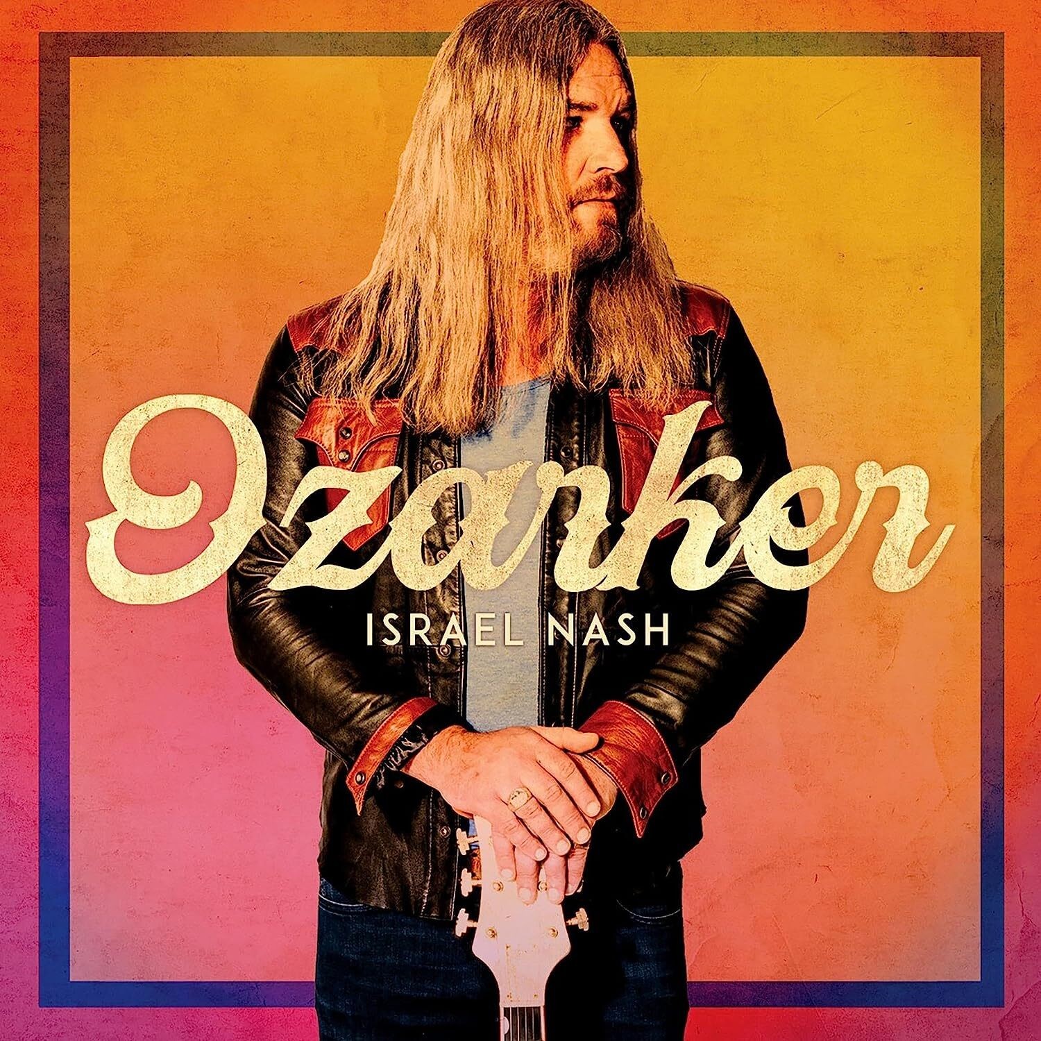 Israel Nash Ozarker (Vinyl LP) 12" Album