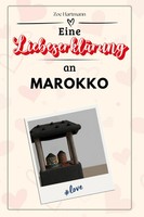 Zoe Hartmann | Eine LiebeserkläRung An Marokko | Taschenbuch | Deutsch (2024)