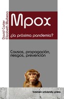 Mpox: ¿La PróXima Pandemia? Causas, PropagacióN, Riesgos, PrevencióN Taschenbuch