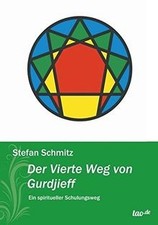 Der Vierte Weg von Gurdjieff: Ein spiritueller Sc... | Buch | Zustand akzeptabel