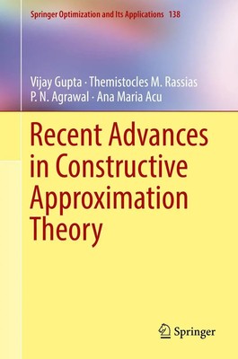 Vijay Gupta (u. a.) | Recent Advances in Constructive Approximation Theory | x