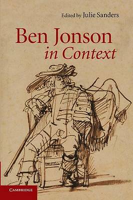 Ben Jonson in Context Sanders Paperback Cambridge University Press 9781107637092