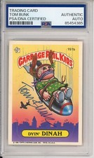 SIGNED Tom Bunk 1986 Topps Garbage Pail Kids GPK Dyin' Dinah #151b PSA DNA COA