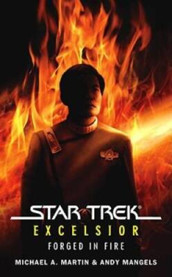 Forged in Fire (Star Trek: Excelsior) - Mass Market Paperback - GOOD