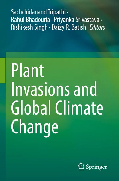 Sachchidanand Tripathi (U. A.) | Plant Invasions And Global Climate Change-image