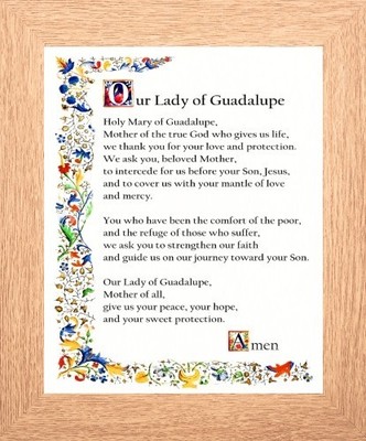 UNSERE LIEBE FRAU VON GUADALUPE GEBET - KATHOLISCH GERAHMTES BILD ODER EIN A4 DRUCK 153-O
