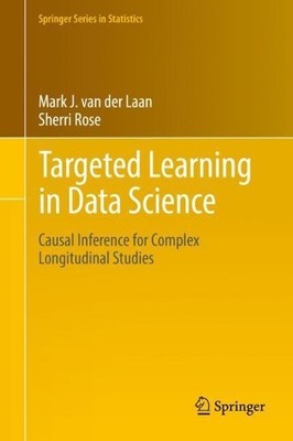 Sherri Rose Mark J. van der L Targeted Learning in Data Scie (Gebundene Ausgabe)
