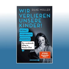 Wir verlieren unsere Kinder! | Silke Müller ...