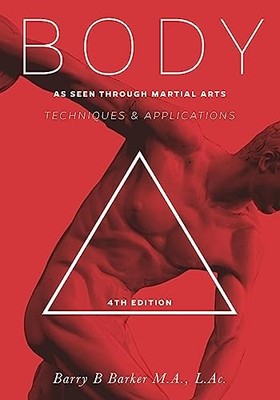 Body: Technique & Applications as See..., Barker, Barry