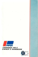 New Surplus 1972 Piper PA28-140E Cherokee Owners Handbook pn 761-489.
