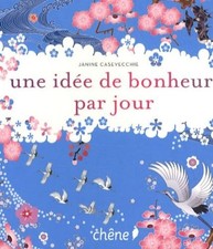 Une idée de bonheur par jour - Casevecchie, Janine