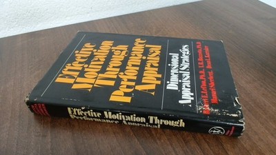 			Effective Motivation Through Performance Appraisal: Dimensional A		