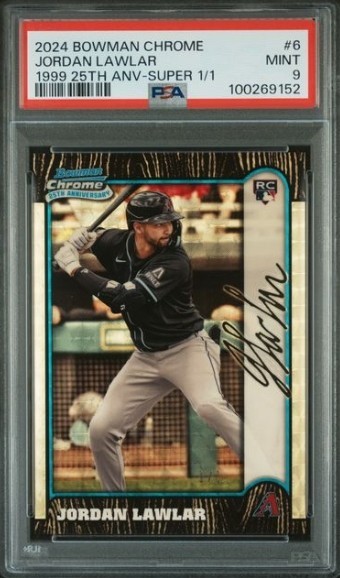 2024 BOWMAN CHROME 1999 25TH ANNIVERSARY #6 JORDAN LAWLAR PSA 9 SUPERFRACTOR 1/1