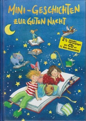 Mini Geschichten Zur Guten Nacht. (mit MP3-CD) Ill. von: Naeko Ishida