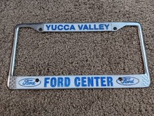 Ford Center Yucca Valley California Car Dealer Metal License Plate Frame