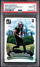 2025 PANINI DONRUSS DOWNTOWN! #15 TETAIROA MCMILLAN PSA 10