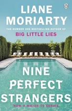 Nine perfect strangers by Liane Moriarty