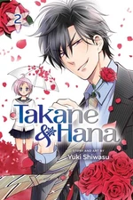 Takane & Hana, Vol. 2 - paperback Shiwasu, Yuki