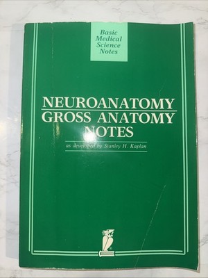 Neuroanatomy-Gross Anatomy (Basic Medical Science Notes)