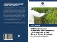 Belay Regassa | Untersuchung Des Ausbruchs Der Viszeralen Leishmaniose In Der...