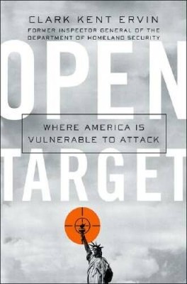 Open Target: Where America Is Vulnerable to Attack - Hardcover - GOOD