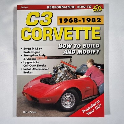 1968 1982 Corvette C3 Restoration Projects Book Build & Modify Repair Guide