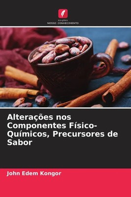 John Edem Kongor | Alterações nos Componentes Físico-Químicos, Precursores de...