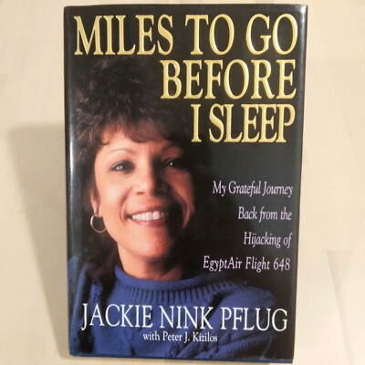 Miles to Go Before I Sleep by Jackie Nink Pflug, SIGNED COPY (Hardcover 1996)
