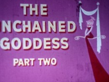 The Unchained Goddess Segments, Color, 1958, 16mm, 400ft Reel