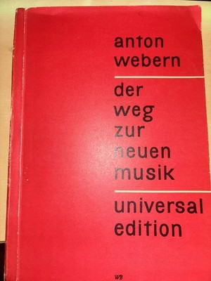 anton webern der weg zur neaue musik universal edition