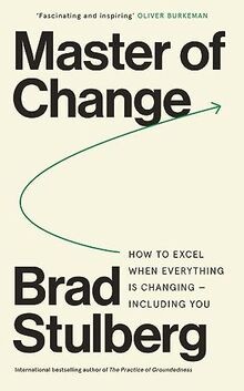 Master of Change: How to Excel When Everything Is Changi... | Buch | Zustand gut