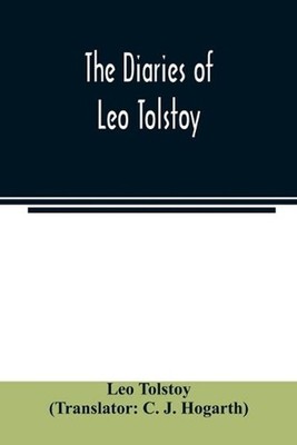 The diaries of Leo Tolstoy by Leo Tolstoy (English) Paperback Book