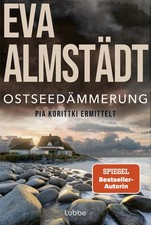 Ostseedämmerung | Eva Almstädt | 2025 | deu...