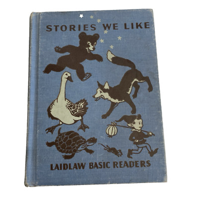 Vintage Childrens Laidlaw Basic Reader Reading Story Book 2 Stories We Like 1940