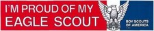 BSA BOY SCOUT OFFICIAL PROUD OF MY EAGLE SCOUT BUMPER STICKER MOM DADS UNCLE CAR