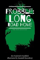 Frederick Froehlich | Frobble | Taschenbuch | Englisch (2021) | Long Road Home