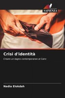 Nadia Elokdah | Crisi D'identità | Taschenbuch | Italienisch (2022)