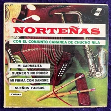 EL CONJUNTO CANAEA de CHUCHO NILA Nortenas LP PRIMOVOX Latin Norteno TESTED VG