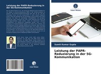 Sumit Kumar Gupta | Leistung Der Papr-Reduzierung In Der 5G-Kommunikation | Buch