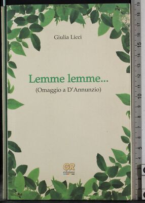 LEMME LEMME... GIULIA LICCI. GR EDITIONS. DEDICA.