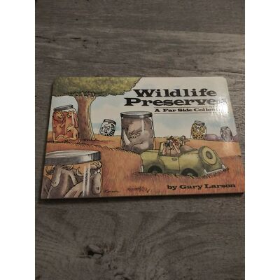 Far Side Ser.: Wildlife Preserves : A Far Side Collection by Gary Larson (1989,