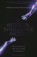 Arshin Adib-Moghadda - Is Artificial Intelligence Racist The Ethics - G245Z