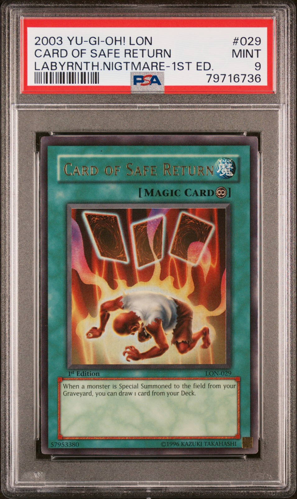 2003 YU-GI-OH! LON-LABYRINTH OF NIGHTMARE 1ST ED #029 CARD OF SAFE RETURN PSA 9