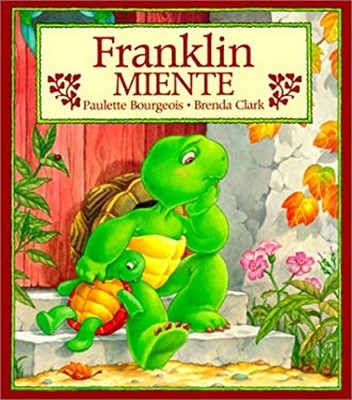 Franklin Miente Paperback Paulette Bourgeois