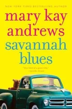 Savannah Blues: A Novel - Paperback By Andrews, Mary Kay - VERY GOOD