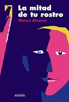 La mitad de tu rostro / Half of your Face von ALVAREZ, B... | Buch | Zustand gut - ALVAREZ, BLANCA