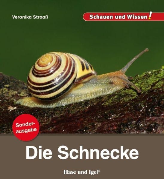 Die Schnecke / Sonderausgabe Veronika Straaß