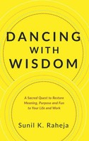 Sunil K. Raheja | Dancing With Wisdom | Buch | Englisch (2021) | Gebunden