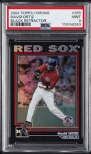 2004 TOPPS CHROME BLACK REFRACTOR #355 DAVID ORTIZ PSA 9